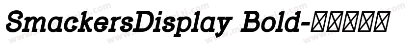 SmackersDisplay Bold字体转换